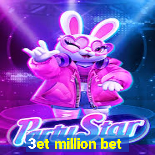 3et million bet